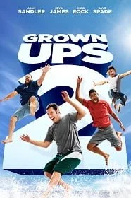 ดูหนังออนไลน์ฟรี Grown Ups 2 (2013) ขาใหญ่ วัยกลับ 2 เต็มเรื่อง